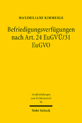 Befriedigungsverfügungen nach Art. 24 EuGVÜ/31 EuGVO - Maximiliane Kimmerle