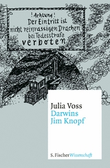 Darwins Jim Knopf -  Julia Voss