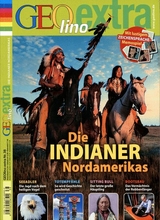 GEOlino Extra / GEOlino extra 38/2013 - Die Indianer Nordamerikas - 