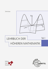 Lehrbuch der höheren Mathematik Teil I