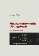 Finanzmathematik - Übungsbuch