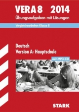 Vergleichsarbeiten VERA 8. Klasse / Deutsch Version A: Hauptschule mit MP3-CD 2014 - Kammer, Marion von der