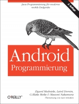 Android Programmierung - Zigurd Mednieks, Laird Dornin, G.Blake Meike, Masumi Nakamura