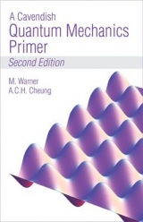 A Cavendish Quantum Mechanics Primer - Warner, Mark; Cheung, Anson