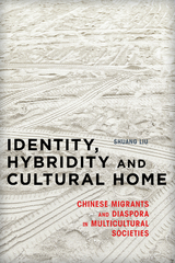 Identity, Hybridity and Cultural Home -  Shuang Liu