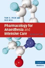 Pharmacology for Anaesthesia and Intensive Care - Peck, Tom E.; Hill, Sue