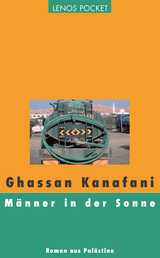 Männer in der Sonne - Ghassan Kanafani