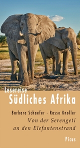 Lesereise Südliches Afrika - Barbara Schaefer, Rasso Knoller