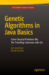 Genetic Algorithms in Java Basics - Lee Jacobson, Burak Kanber