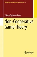 Non-Cooperative Game Theory - Takako Fujiwara-Greve