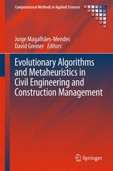 Evolutionary Algorithms and Metaheuristics in Civil Engineering and Construction Management - 