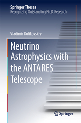 Neutrino Astrophysics with the ANTARES Telescope - Vladimir Kulikovskiy