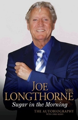 Joe Longthorne - Sugar in the Morning: The Autobiography - Joe Longthorne