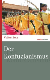 Der Konfuzianismus - Volker Zotz