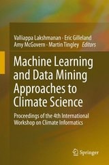 Machine Learning and Data Mining Approaches to Climate Science - 