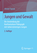 Jungen und Gewalt - Ahmet Toprak