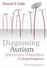 Diagnosing Autism Spectrum Disorders - Donald P. Gallo