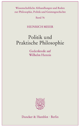 Politik und Praktische Philosophie. - Heinrich Meier