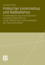 Politischer Extremismus und Radikalismus - Linards Udris