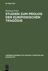 Studien zum Prolog der euripideischen Tragödie - Hartmut Erbse