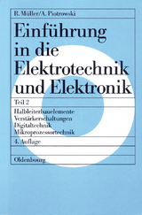 Halbleiterbauelemente – Verstärkerschaltungen – Digitaltechnik – Mikroprozessortechnik - Roderich Müller, Anton Piotrowski