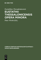 Eustathii Thessalonicensis Opera minora -  Eustathius Thessalonicensis