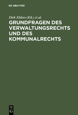 Grundfragen des Verwaltungsrechts und des Kommunalrechts - 