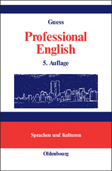 Professional English in Science and Technology. Englisch für Wissenschaftler und Studenten - John C. Guess