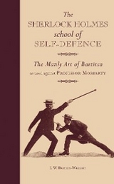 Sherlock Holmes School of Self-Defence -  E. W. Barton-Wright