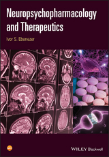 Neuropsychopharmacology and Therapeutics - Ivor Ebenezer