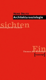 Architektursoziologie - Heike Delitz