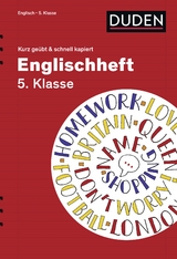 Englischheft 5. Klasse - kurz geübt & schnell kapiert - Ingrid Preedy, Brigitte Seidl