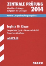 Abschluss-Prüfungsaufgaben Hauptschule Nordrhein-Westfalen / Zentrale Prüfung Englisch 10. Klasse 2014 mit MP3-CD - Paeslack, Martin