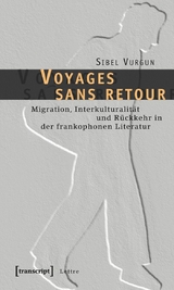 Voyages sans retour -  Sibel Vurgun