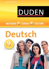 Wissen – Üben – Testen: Deutsch 9. Klasse - Gertrud Böhrer, Anja Steinhauer