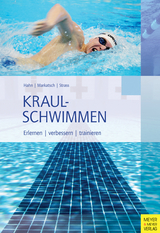 Kraulschwimmen - Hahn, Andreas; Markatsch, Ingo; Strass, Dieter