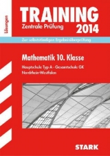 Training Abschlussprüfung Hauptschule Nordrhein-Westfalen / Lösungsheft zu Mathematik 10. Klasse, Zentrale Prüfung 2014 - Fetzer, Martin; Modschiedler, Walter; Modschiedler, Walter (jun.)