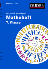 Matheheft 7. Klasse - kurz geübt & schnell kapiert - Böttcher, Reiner; Wallis, Edmund