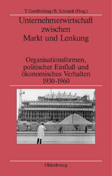 Unternehmerwirtschaft zwischen Markt und Lenkung - 