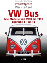 Praxisratgeber Klassikerkauf VW Bus - Ken Cservenka, Richard Copping