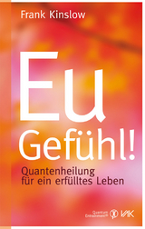 Eu-Gefühl! - Frank Kinslow