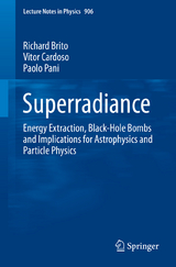 Superradiance - Richard Brito, Vitor Cardoso, Paolo Pani