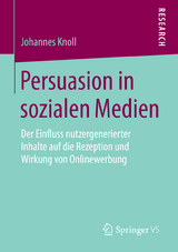 Persuasion in sozialen Medien - Johannes Knoll