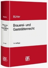 Brauerei- und Gaststättenrecht - Udo Bühler