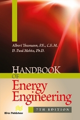 Handbook of Energy Engineering, Seventh Edition - Mehta, D. Paul; Thumann, Albert