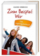 Zum Beispiel: Wir - 