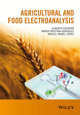 Agricultural and Food Electroanalysis -  Alberto Escarpa,  Mar a Cristina Gonz lez,  Miguel  ngel L pez