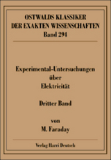 Experimentaluntersuchungen über Elektricität, Band 3 (Faraday)