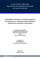 Peptid-Mikroarray-basierte serologische Diagnose und Typisierung von Toxoplasma gondii-Infektionen bei Menschen und Katzen in Deutschland - Pavlo Maksimov