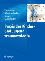 Praxis der Kinder- und Jugendtraumatologie - 